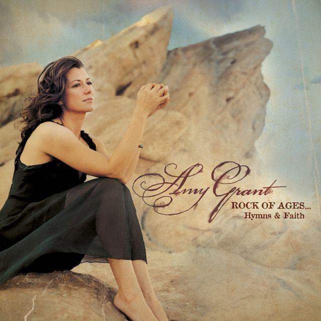 Capa do Álbum "Rock of Ages... Hymns & Faith", de Amy Grant
