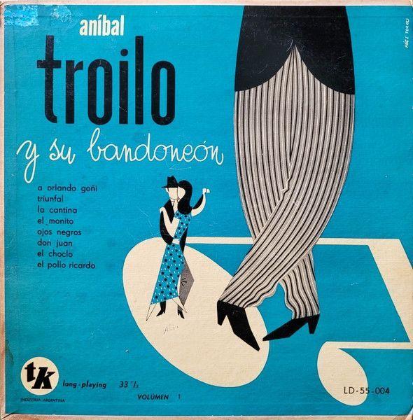 Portada de Álbum "Anibal Troilo Y Su Bandoneon - Vol. 1", de Anibal Troilo