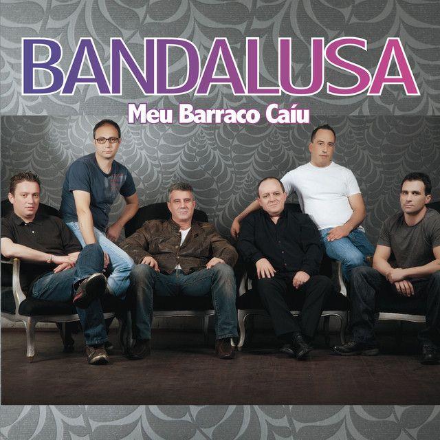 Capa do Álbum "Meu Barraco Caíu", de Bandalusa