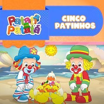 Capa do Single/EP "Cinco Patinhos", de Patati Patatá