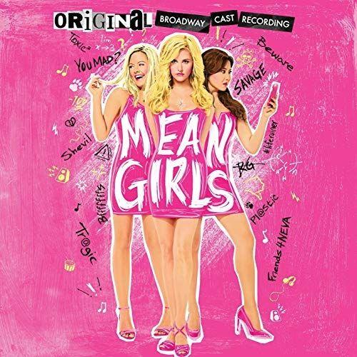 Portada de Álbum "Mean Girls (Original Broadway Cast Recording)", de Mean Girls The Musical