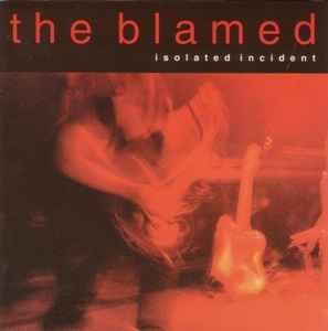 Portada de Álbum "Isolated Incident", de The Blamed