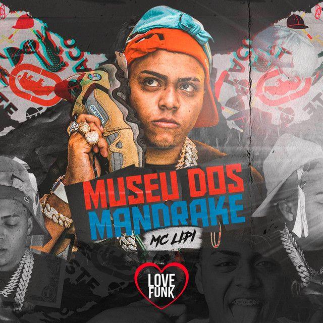 Capa do Álbum "Museu Dos Mandrake", de MC Lipi