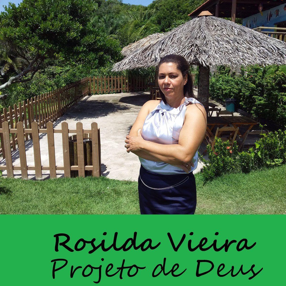 Portada de Sencillo/EP "Projeto de Deus ", de Rosilda Vieira