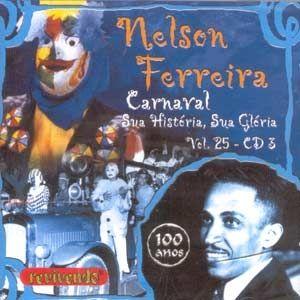 Capa do Álbum "Carnaval, Sua História, Sua Glória Vol 25", de Nelson Ferreira