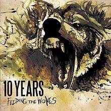 Capa do Álbum "Feeding The Wolves (Deluxe Edition)", de 10 Years