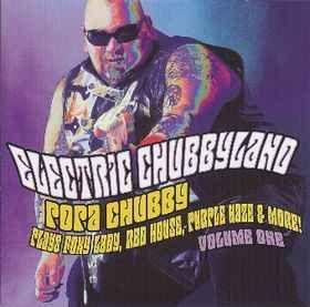 Portada de Álbum "Electric Chubbyland - Volume One", de Popa Chubby