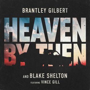 Capa do Single/EP "Heaven By Then", de Brantley Gilbert
