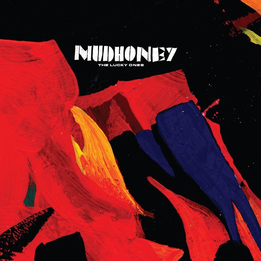 Album cover of "The Lucky Ones" by Mudhoney