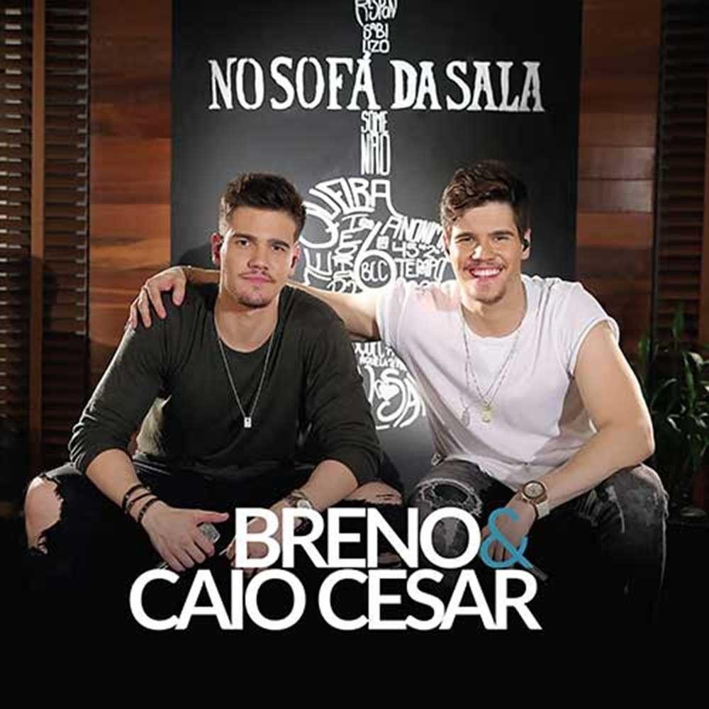Capa do Álbum "No Sofá da Sala", de Breno & Caio Cesar