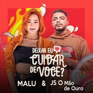 Portada de Sencillo/EP "Deixa Eu Cuidar de Você (part. Malu)", de JS o Mão de Ouro