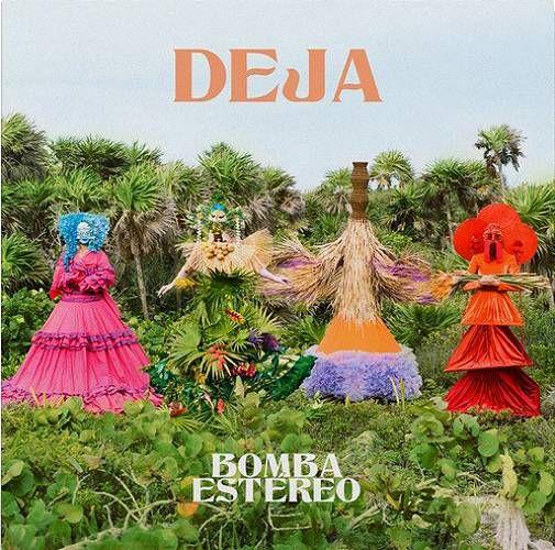 Capa do Álbum "Deja", de Bomba Estéreo