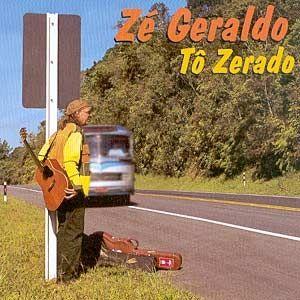 Portada de Álbum "Tô Zerado", de Zé Geraldo