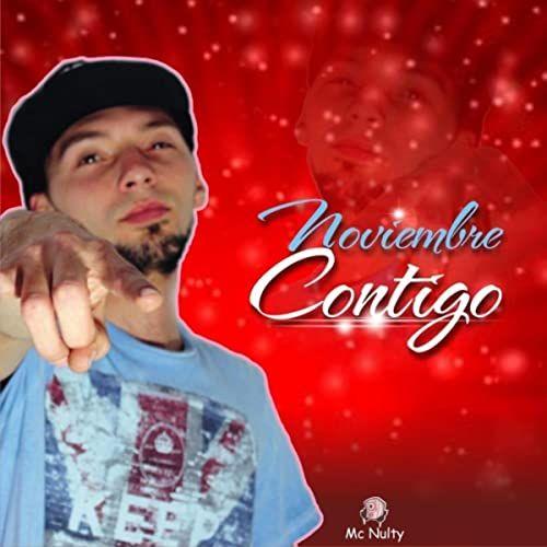 Single/EP cover of "Noviembre Contigo" by MC Nulty