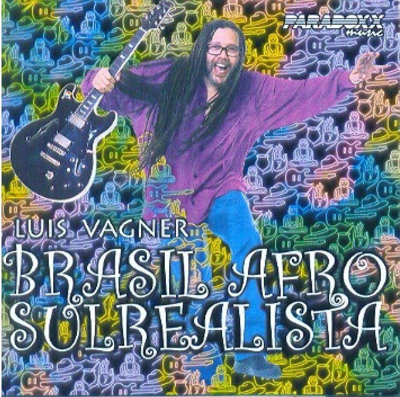 Capa do Álbum "Brasil Afro Surrealista", de Luís Vagner