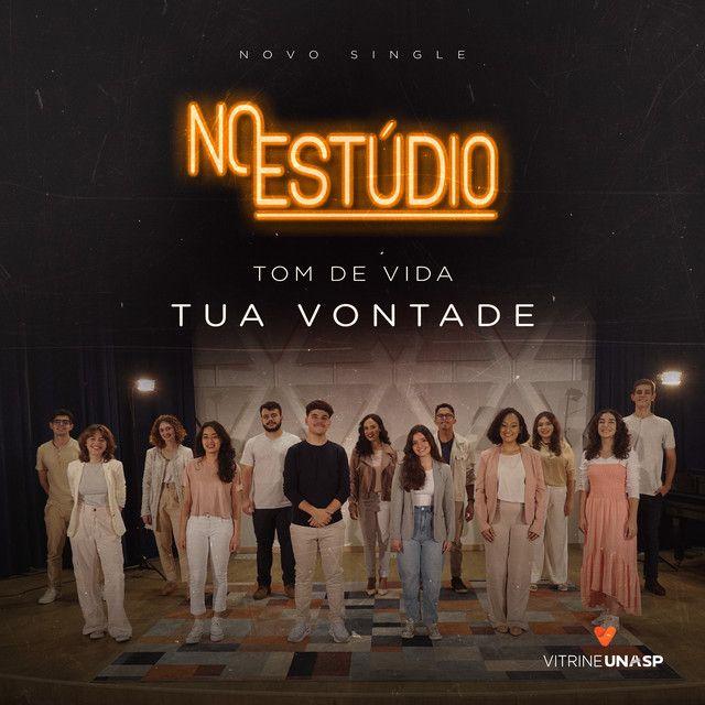 Portada de Sencillo/EP "No Estúdio: Tua Vontade", de Tom de Vida