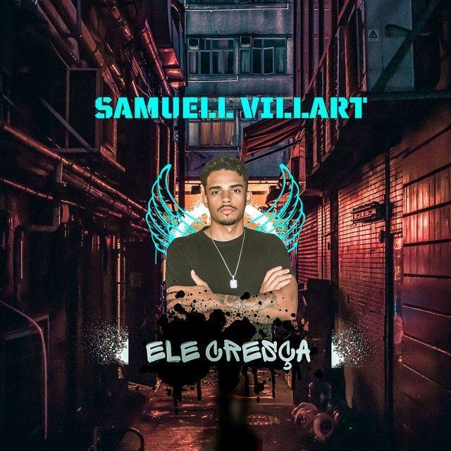 Portada de Sencillo/EP "Ele Cresça", de Samuell Villart