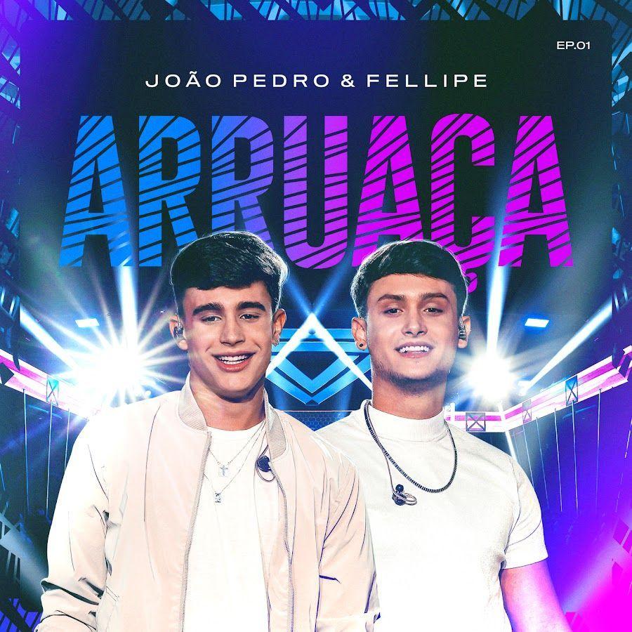 Capa do Single/EP "Arruaça (Ao Vivo/EP. 1)", de João Pedro e Fellipe
