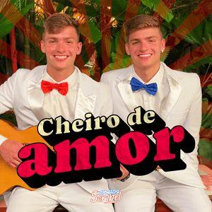 Portada de Sencillo/EP "Cheiro de Amor ", de Irmãos Scribel