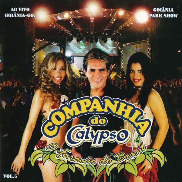 Portada de Álbum "Vol. 5 (Ao Vivo Em Goiânia)", de Companhia do Calypso