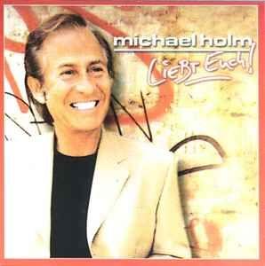 Portada de Álbum "Liebt Euch!", de Michael Holm