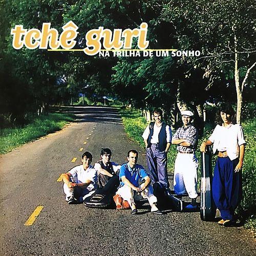 Capa do Álbum "Na Trilha de Um Sonho", de Tche Guri