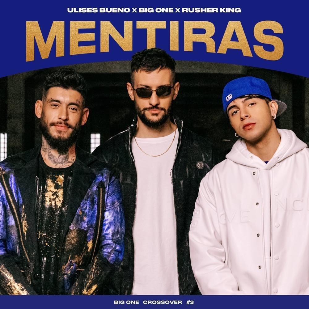 Portada de Sencillo/EP "Mentiras (CROSSOVER #3)", de Big One