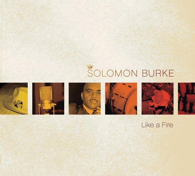 Capa do Álbum "Like a Fire", de Solomon Burke