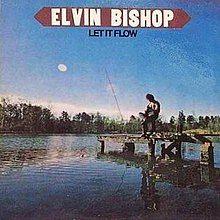 Portada de Álbum "Let It Flow", de Elvin Bishop