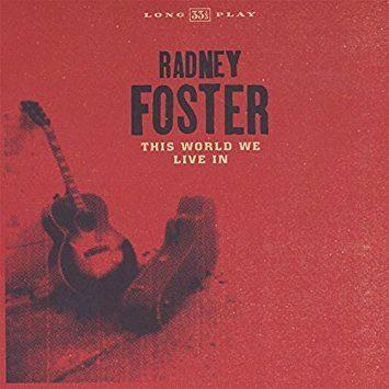 Portada de Álbum "This World We Live In", de Radney Foster
