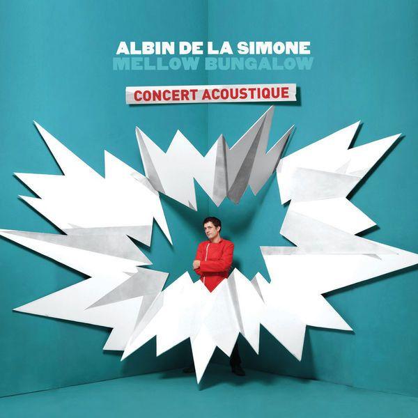 Capa do Álbum "Mellow Bungalow Concert Acoustique", de Albin De La Simone