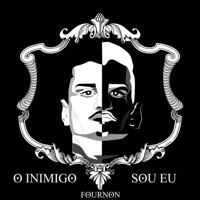 Portada de Sencillo/EP "O Inimigo Sou Eu", de Fournon