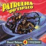 Portada de Álbum "Dossie - Vol. 4 - 1992/2000", de Patrulha Do Espaço