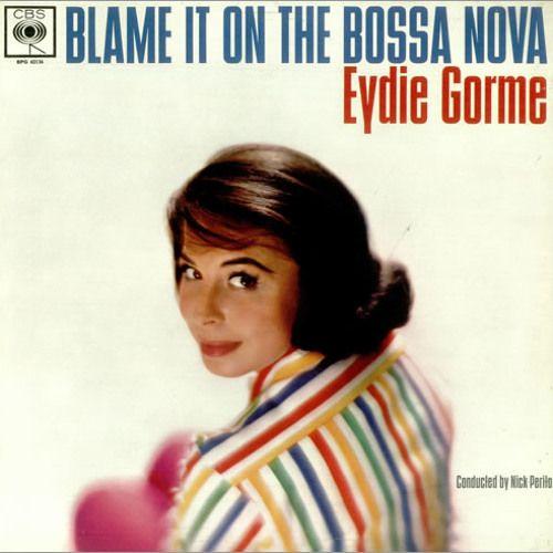 Capa do Álbum "Blame It On The Bossa Nova", de Eydie Gorme