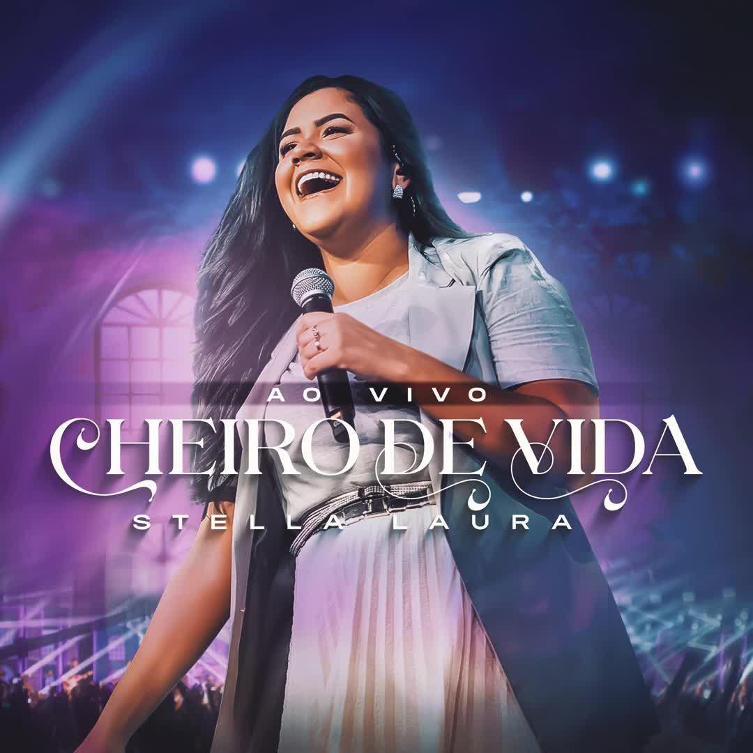 Capa do Álbum "Cheiro de Vida (Ao Vivo)", de Stella Laura