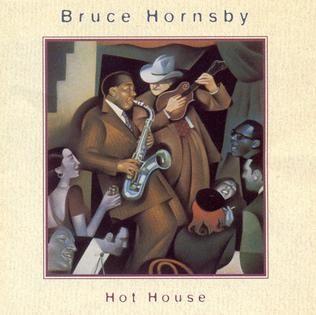 Portada de Álbum "Hot House", de Bruce Hornsby