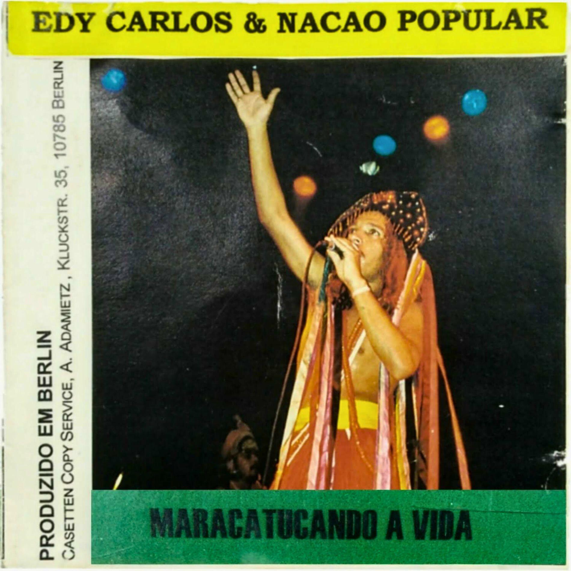 Portada de Álbum "Maracatucando A Vida", de Ed Carlos (PE)