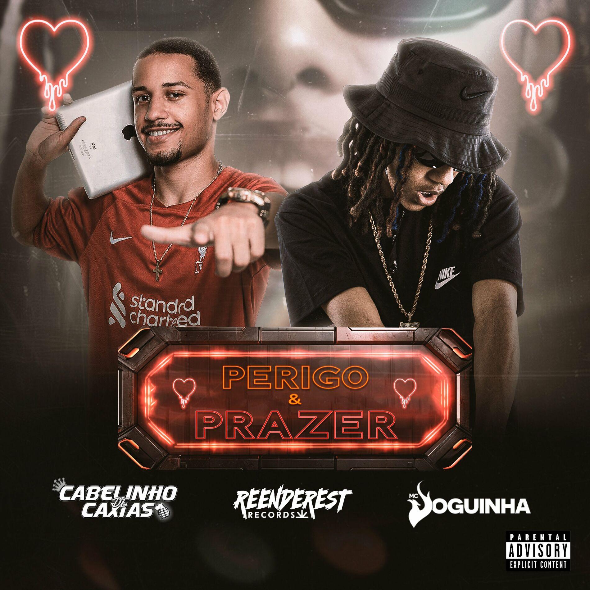 Portada de Sencillo/EP "Perigo & Prazer (part. DJ Cabelinho de Caxias)", de MC Doguinha