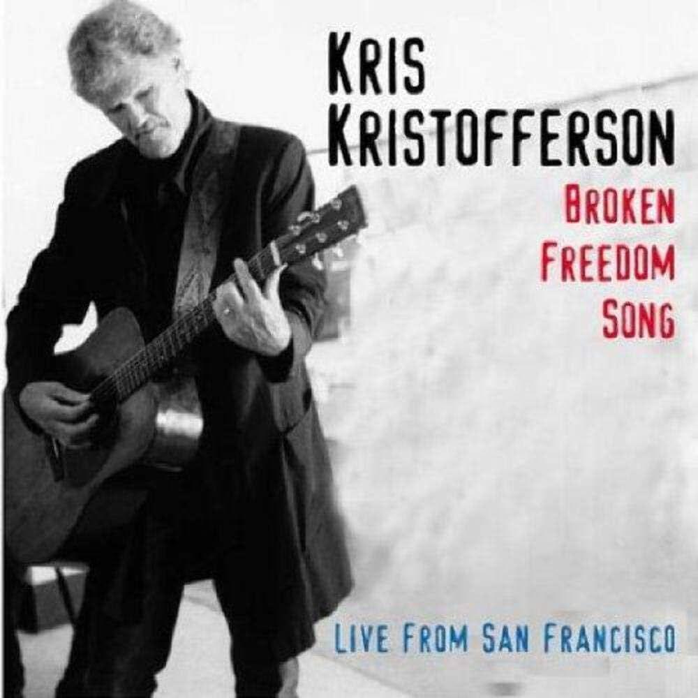 Portada de Álbum "Broken Freedom Song - Live From San Francisco", de Kris Kristofferson
