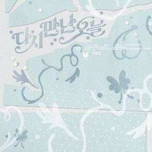 Capa do Single/EP "Nice to see you again (다시 만난 오늘) (Korean Version)", de TWS