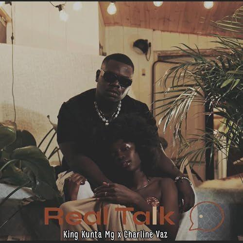 Capa do Single/EP "Real Talk", de King Kunta MG