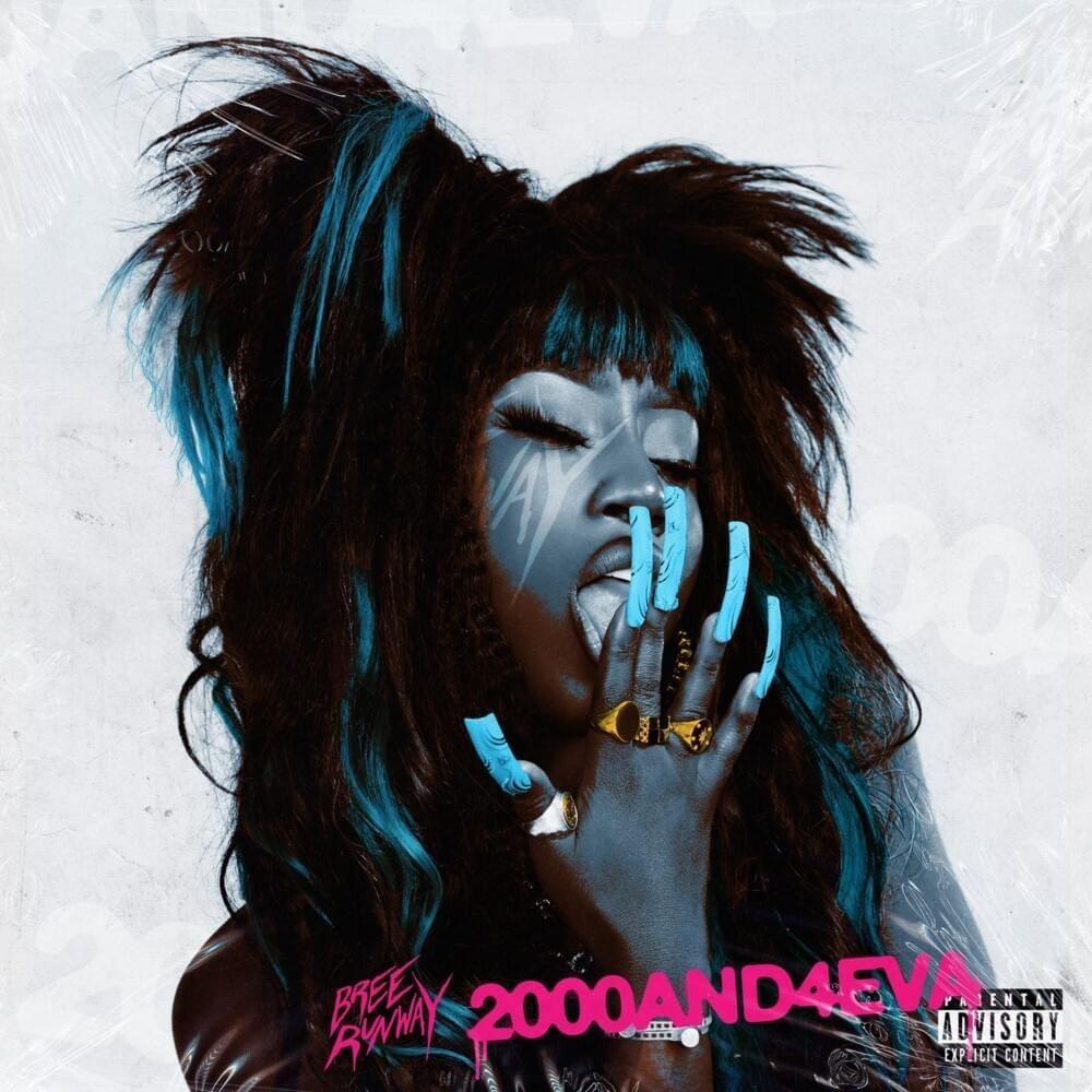 Capa do Álbum "2000AND4EVA", de Bree Runway