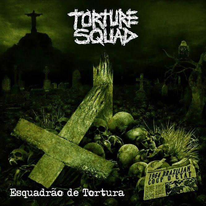 Portada de Álbum "Esquadrão de Tortura", de Torture Squad