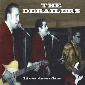 Portada de Álbum "Live Tracks", de Derailers
