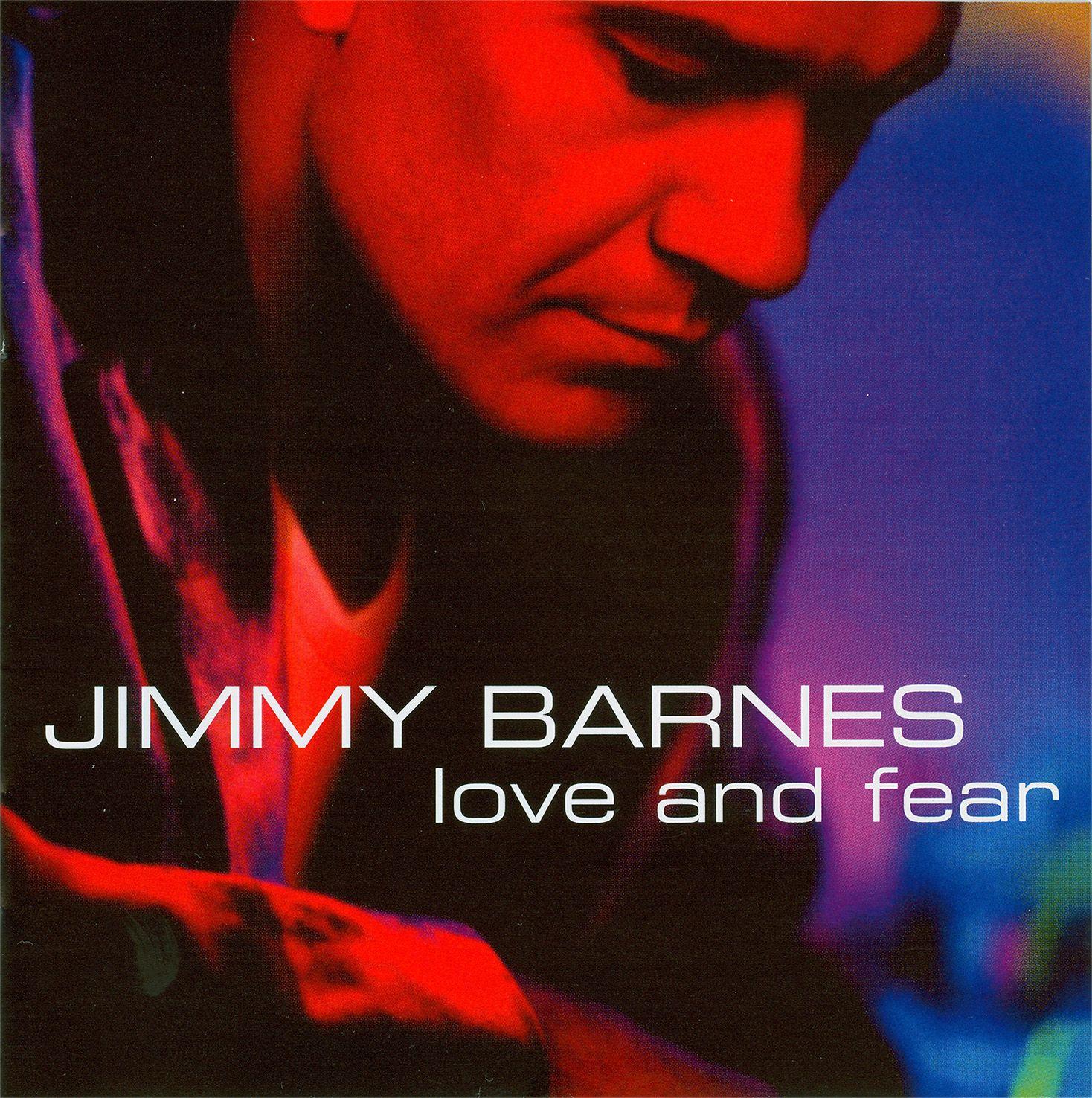 Portada de Álbum "Love And Fear", de Jimmy Barnes
