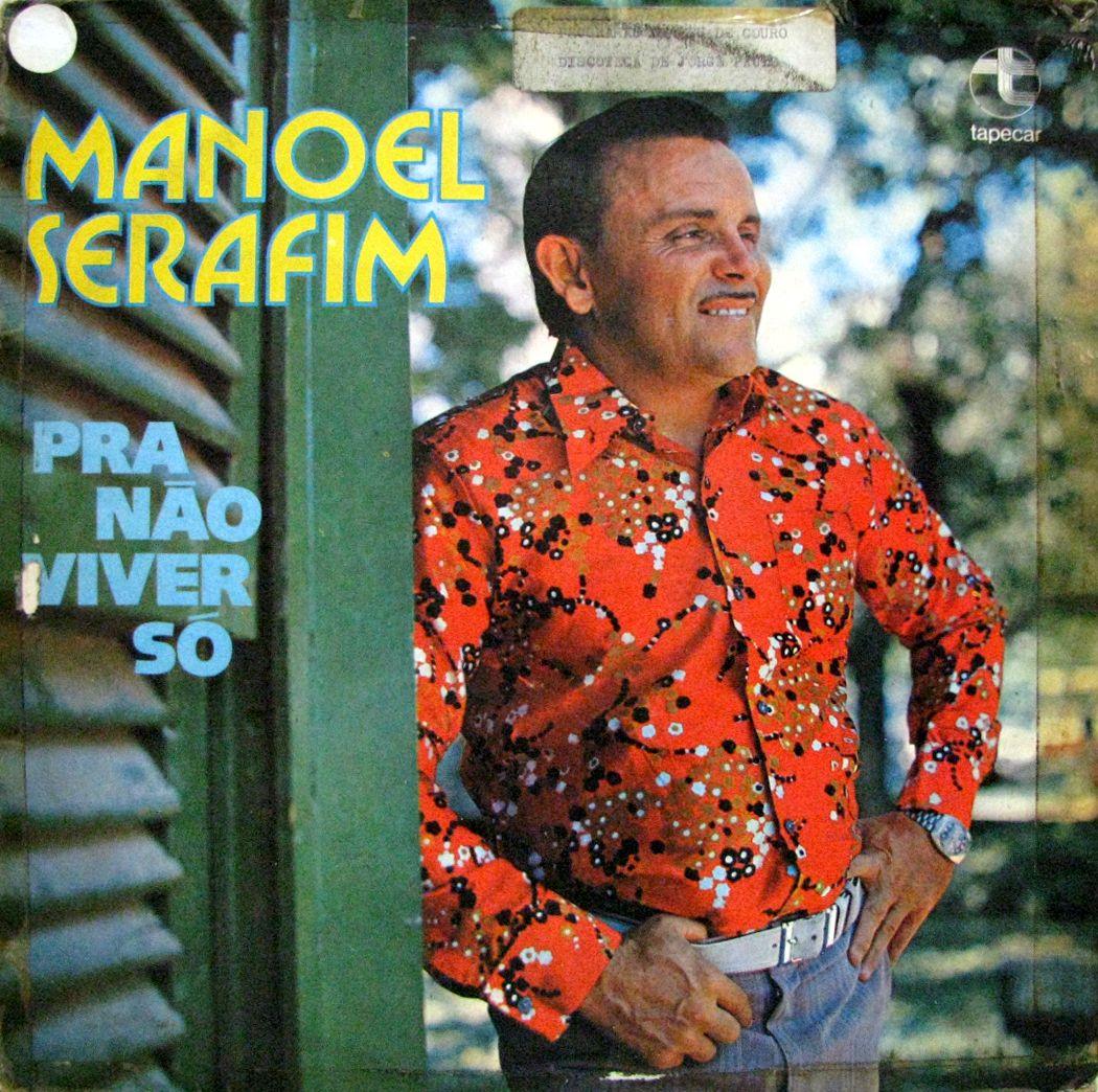 Portada de Álbum "Pra Não Viver Só", de Manoel Serafim