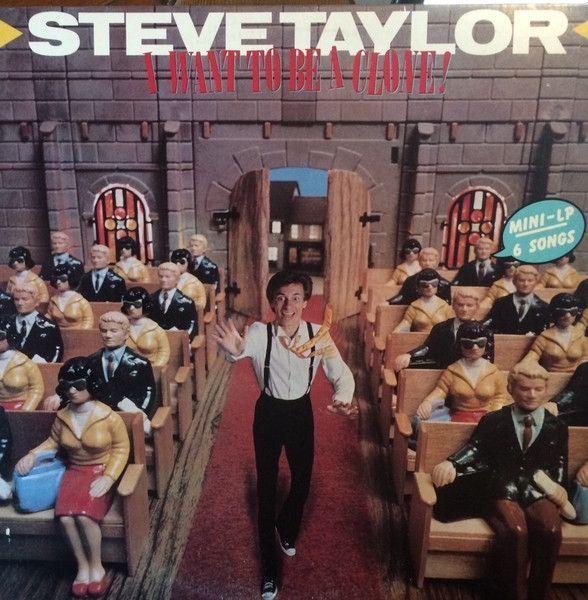 Portada de Álbum " I Want To Be A Clone!", de Steve Taylor