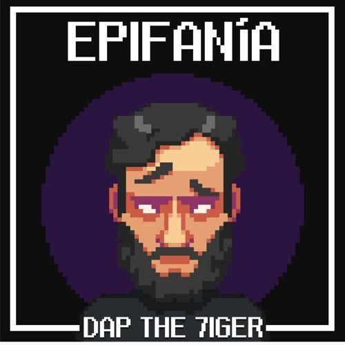 Portada de Álbum "Epifanía ", de DAP The 7iger