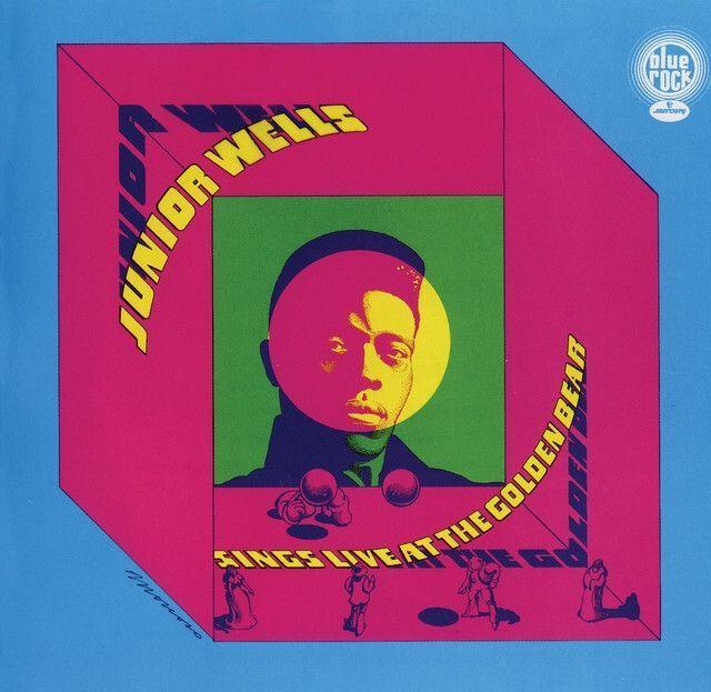 Capa do Álbum "Sings Live At The Golden Bear", de Junior Wells