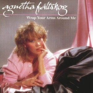 Album cover of "Wrap Your Arms Around Me" by Agnetha Fältskog